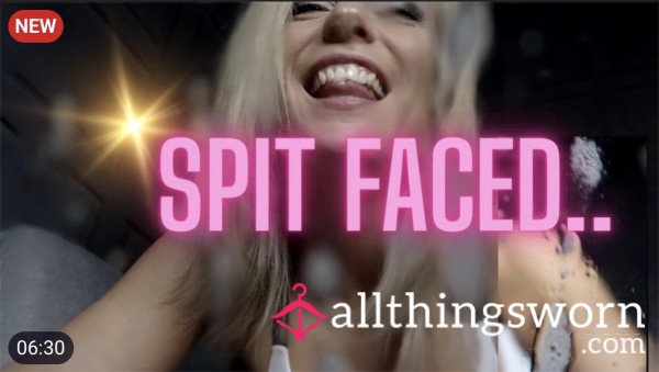Sp*t Faced