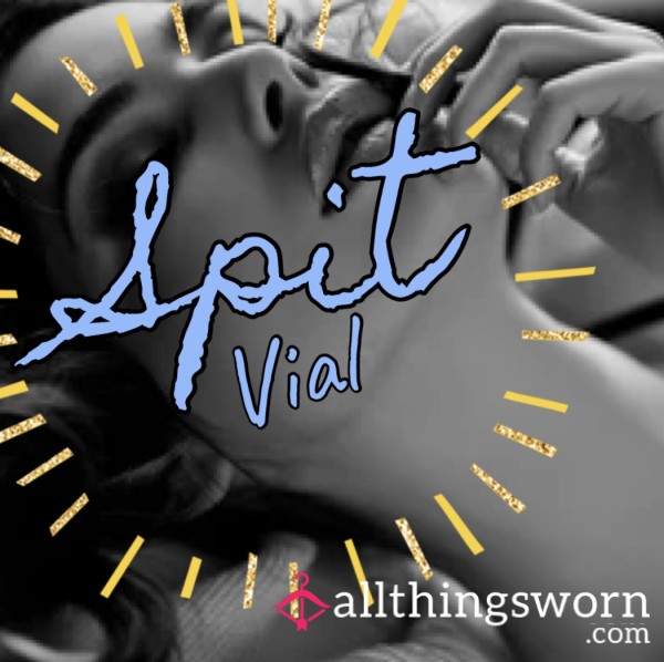 Sp*t Vial, How Will You Use Yours 👅💦🍆