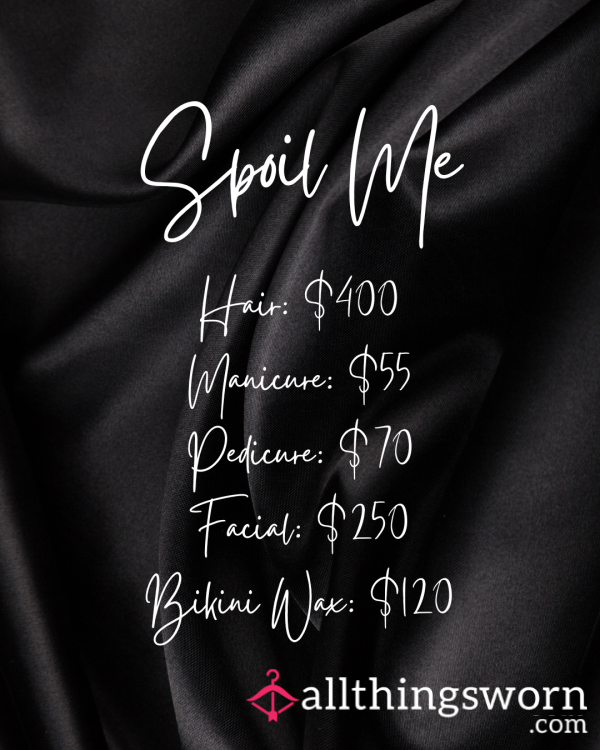 Spoil Me