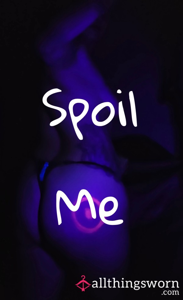 Spoil Me!
