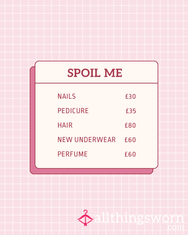 SPOIL ME TODAY 😈