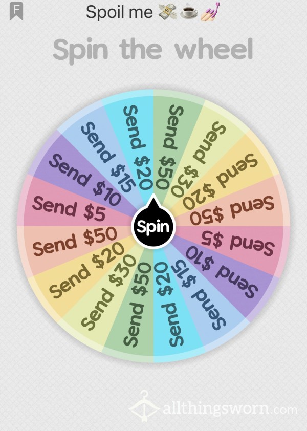 Spoil Me Wheel 💸💅🏻☕️