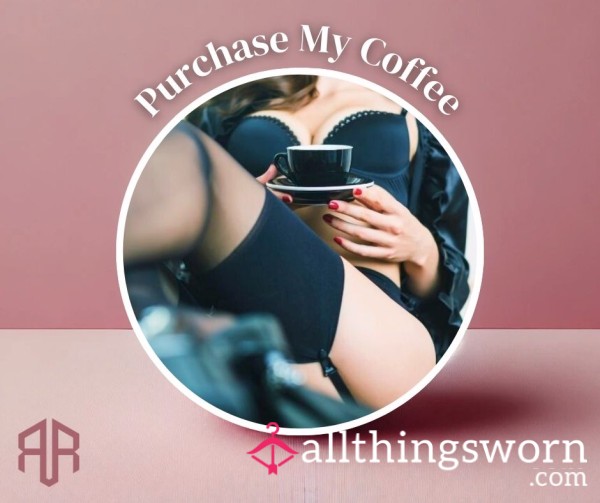 Spoil Me With My Favorite Starbucks – Serve Your Queen Her Daily Fuel