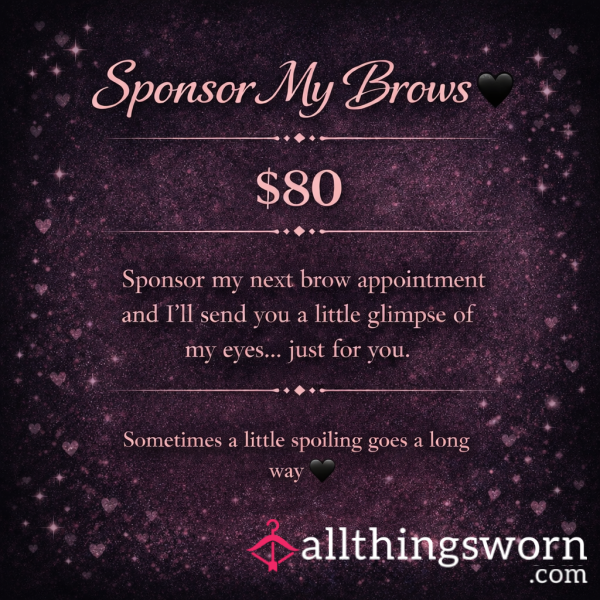 Sponsor My Brows 💌 Get An Exclusive Eye Teaser