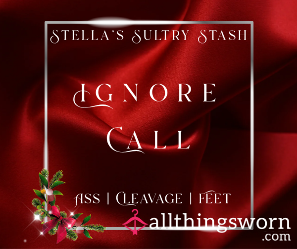 Ignore Call - Stella's Silent Treatment
