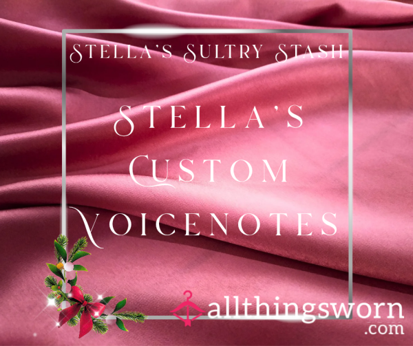 Stella's Custom Voicenotes