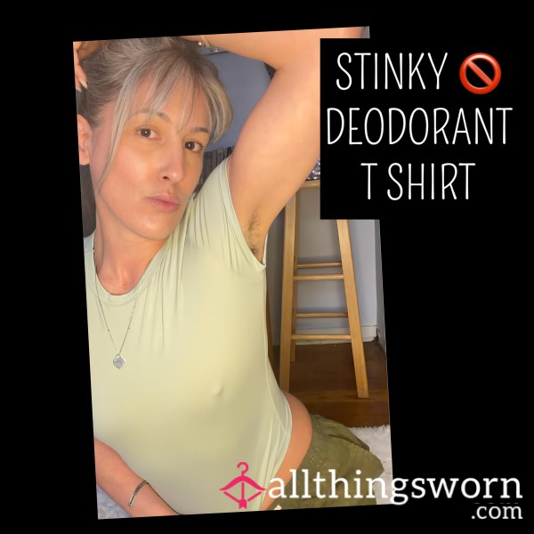 Stinky 🚫 Deodorant Light Green T Shirt