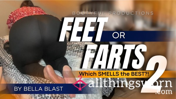 STINKY FEET & WET NASTY FARTS 💨 2!