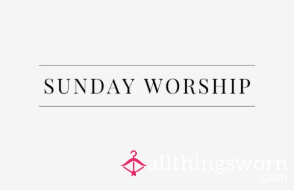 SUNDAY WORSHIP ✨