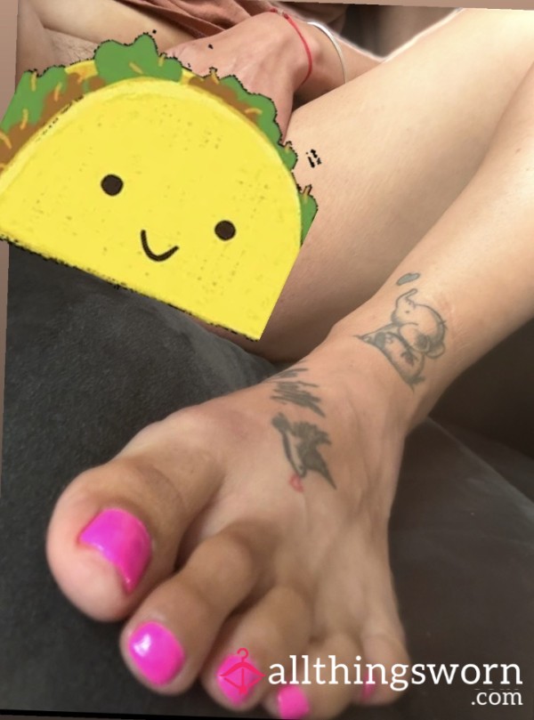 Tacos, Toes & Puss 😈