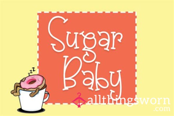 Take Me On As Your Sugar Baby X