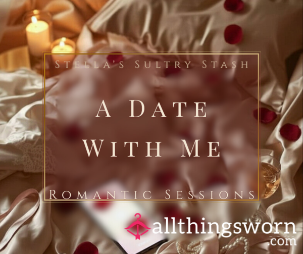 A Date With Me (1 Hour: £20 / 2 Hours: £35)