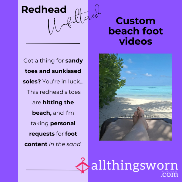 Taking Requests: Foot Fetish? 1 Min Of Video Recording In The Sand