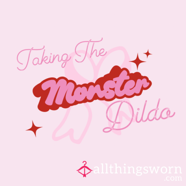 Taking The Monster Di**o