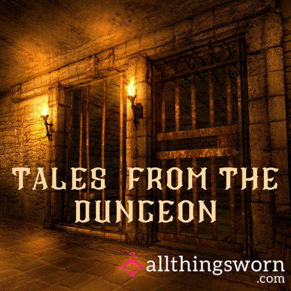 Tales From The Dungeon ⛓️❌🔒