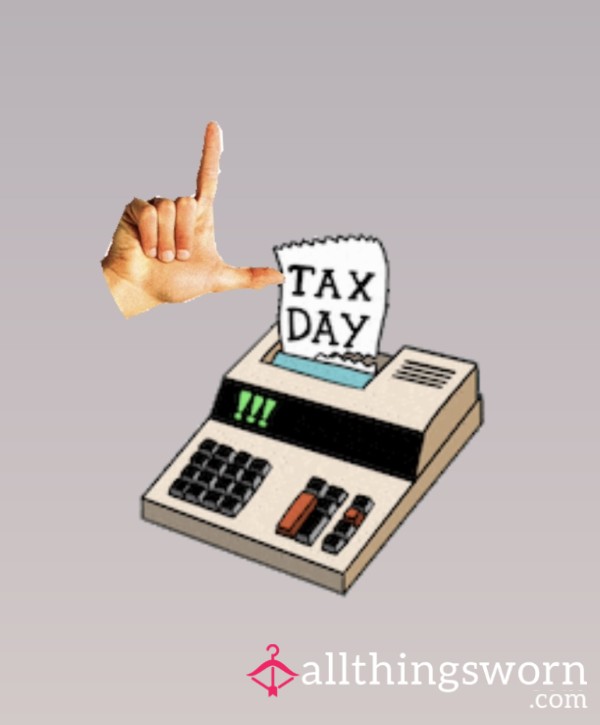 Taxes Are Due!