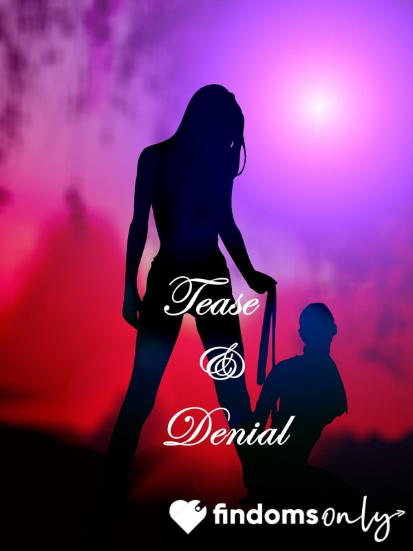 Tease & Denial Session