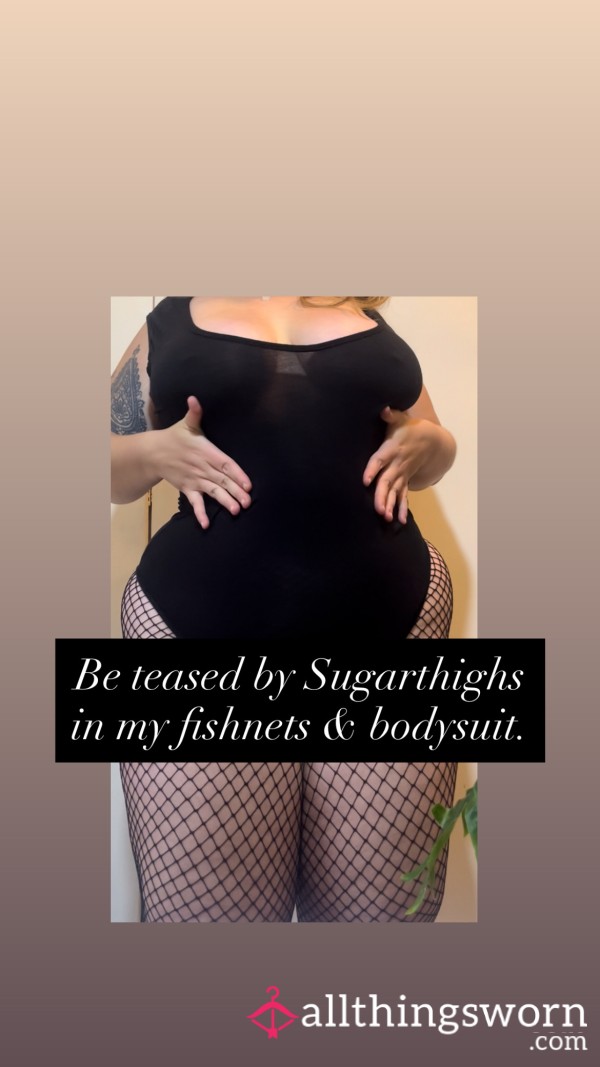 Tease In Fishnet & Body Suit. Bare A** Cheek And Bush 😉