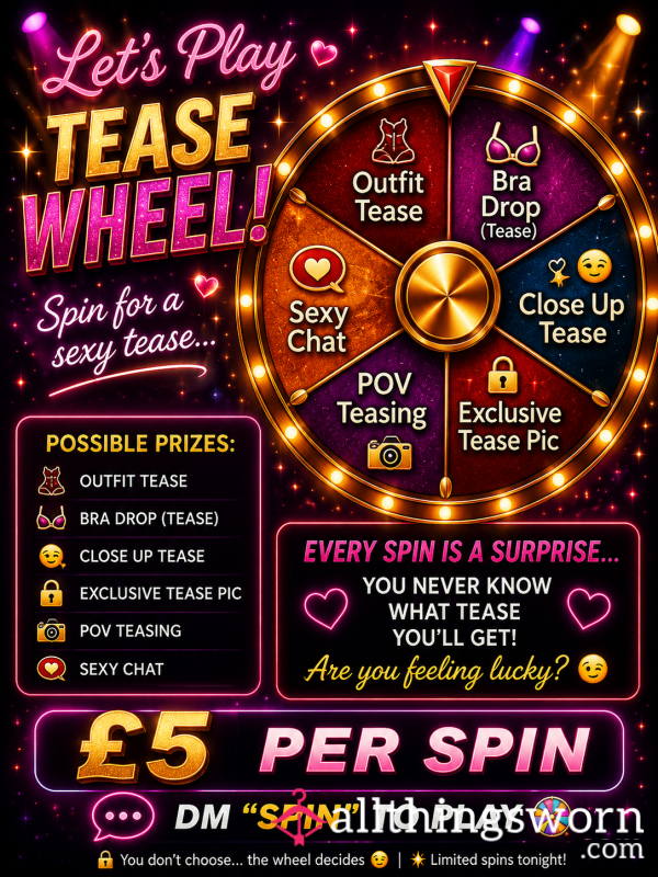 Tease Wheel