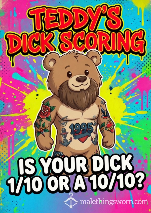 Teddy's D*ck Scoring 🧸