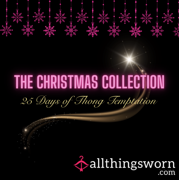 🎀 The Christmas Collection – 25 Days Of Thong Temptation ✨🖤