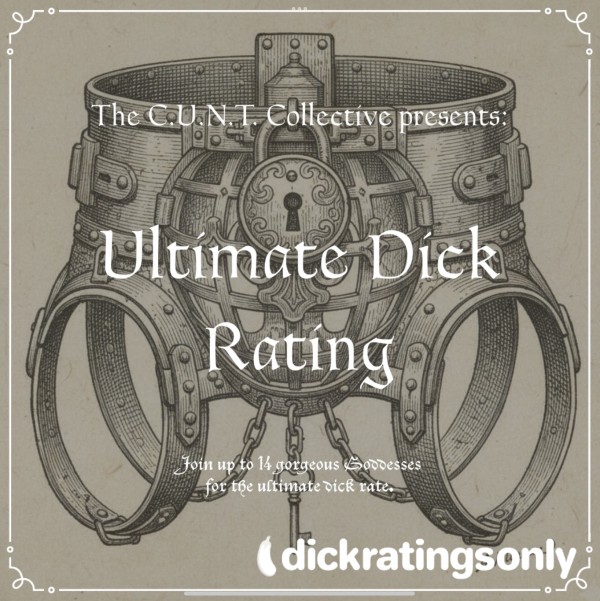 The C.U.N.T Collective Ultimate D*ck Rating