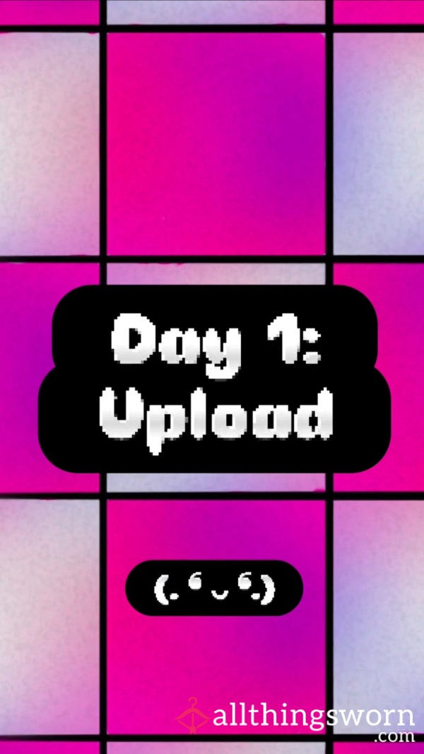 Day 1: Upload