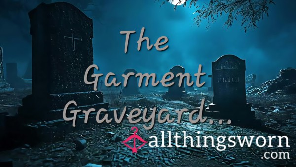 The Garment Graveyard - Bra Section