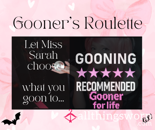 The Gooner Roulette 🎱 Let Miss Sarah Pick What You Goon Over