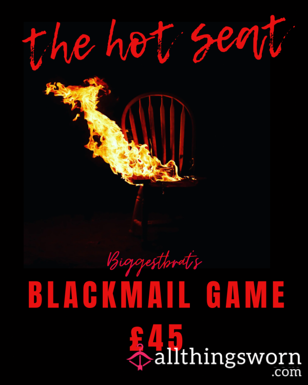 THE HOT SEAT (influenced)