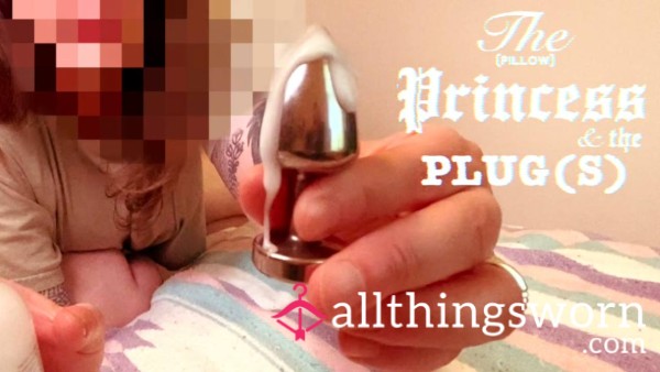 The Pillow Princess & The Plug(s) - A**l Insertions, Suction Toy, Big Pink Di**o - ASMR Voiceover & Divine Orgasm - 8 Min Video