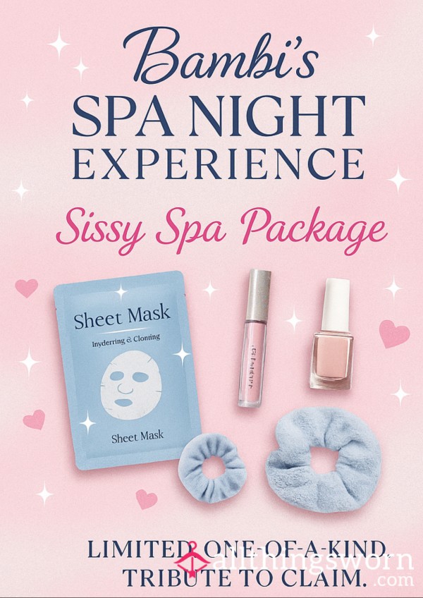 The Sissy Spa Package – Pretty, Pampered, And Obedient 💋
