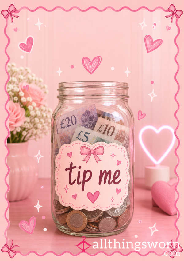 Tip Me 🤭🎀