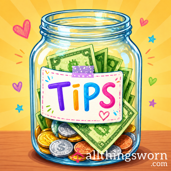 Tips 😘 Just For Being Nice X