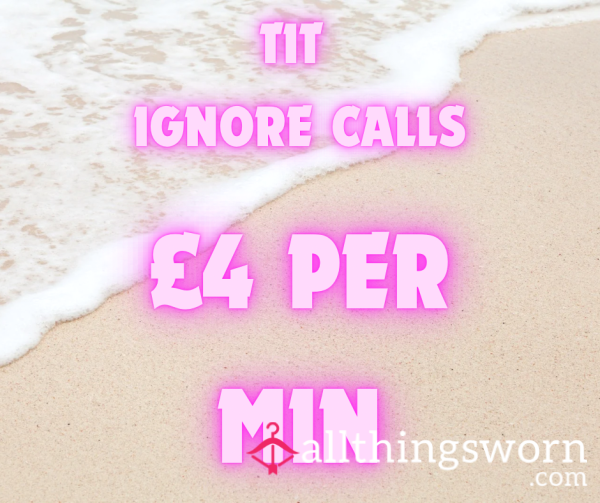 Tit Ignore Call