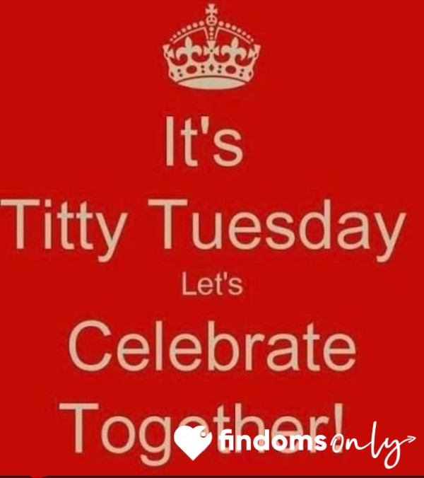 Titty Tuesday 🤪🍒(add On Vids)