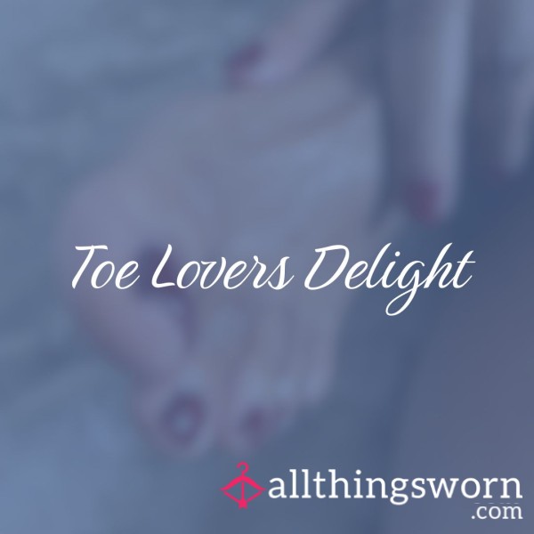 Toe Lovers Delight