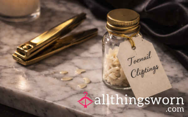 Toenail Clippings 🫦