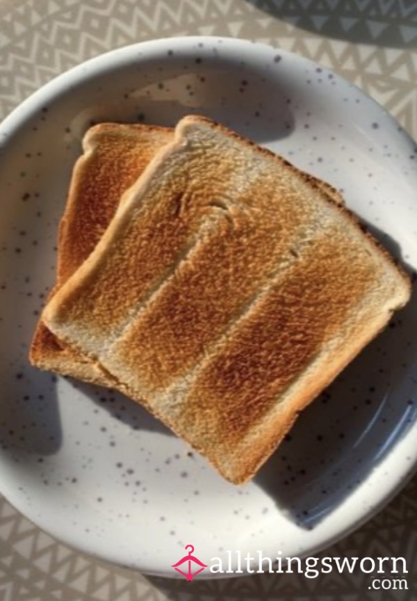 Toest… Slice Of Toast With My Foot Print On.. Toasted And Sealed For Freshness😈