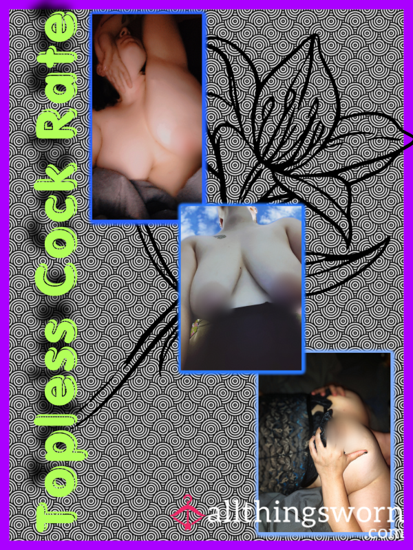 Topless C*ck Rate