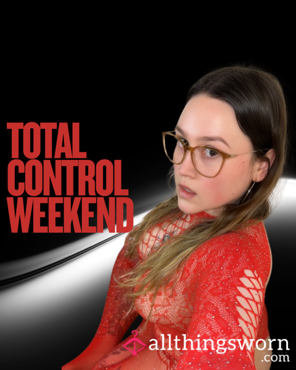 Total Control Weekend 🔐 I Own You For 48 Hours