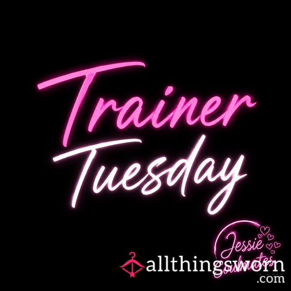 🩷✨️ TRAINERS TUESDAY ✨️🩷