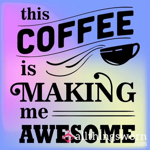 Treat Me To A Coffee