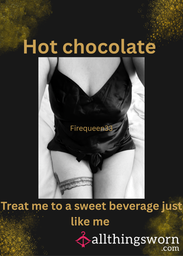 Treat Goddess To Hot Choccy