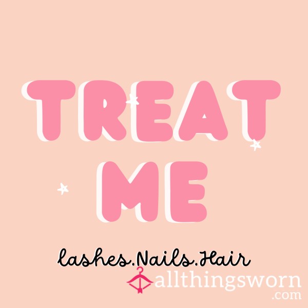 Treat Me 💋💅💆‍♀️