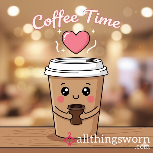 Treat Me To A Coffee ☕️🥺💖