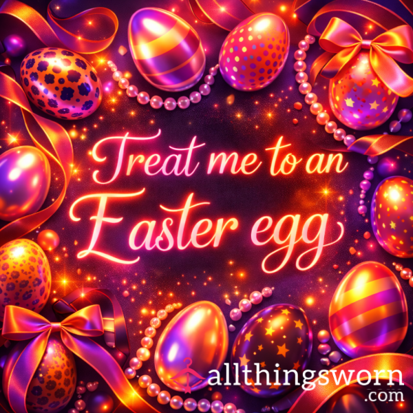 TREAT ME TO AN EASTER EGG 🐣 🐰