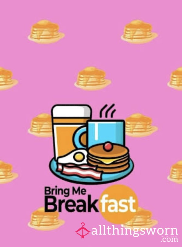Treat Me To Breakfast 🥞🩷💋