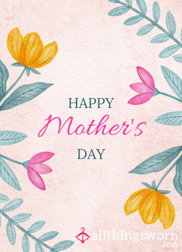 💝 Treat This Milf For Mothers Day 💝