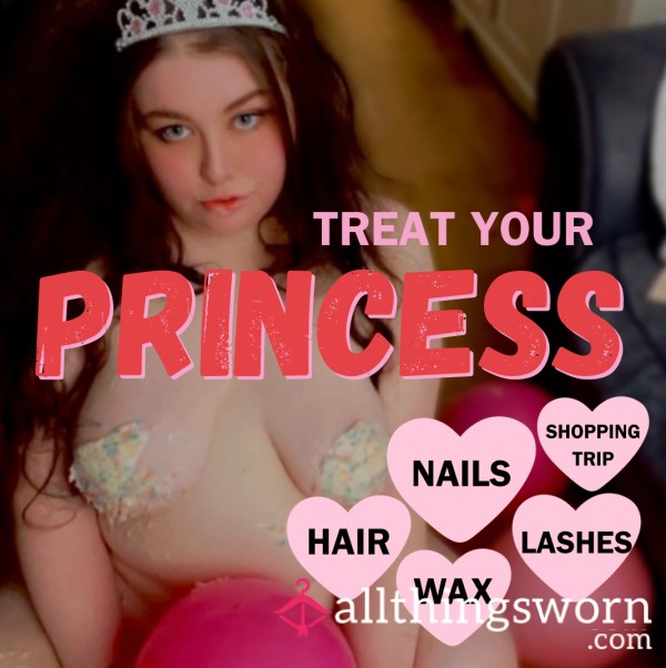 Treat Your Princess - Goddess Tribute For Subs